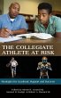 The Collegiate Athlete at Risk - Bild 1