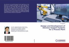 Design and Development of Decision Support Systems for a Process Plant