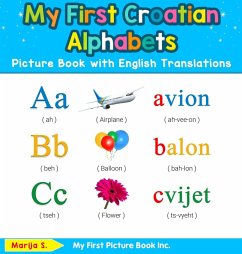 Cover My First Croatian Alphabets Picture Book with English Translations