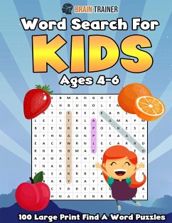 Word Search For Kids Ages 4 - 6 - 100 Large Print Find A Word Puzzles - Brain Trainer