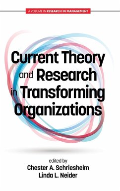 Current Theory and Research in Transforming Organizations(HC)