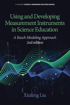 Using and Developing Measurement Instruments in Science Education - Liu, Xiufeng