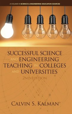 Successful Science and Engineering Teaching in Colleges and Universities, 2nd Edition (hc) - Kalman, Calvin S