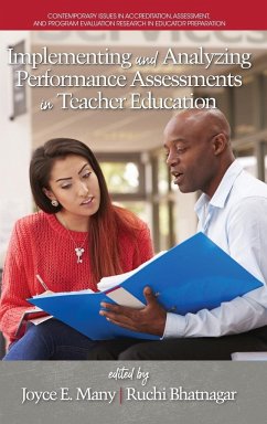 Implementing and Analyzing Performance Assessments in Teacher Education (hc)