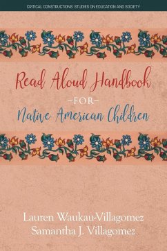 Read Aloud Handbook for Native American Children - Waukau-Villagomez, Lauren; Villagomez, Samantha J.