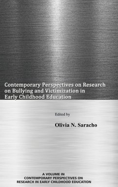 Contemporary Perspectives on Research on Bullying and Victimization in Early Childhood Education(HC)