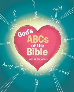 God's ABCs of the Bible - Saunders, John W.