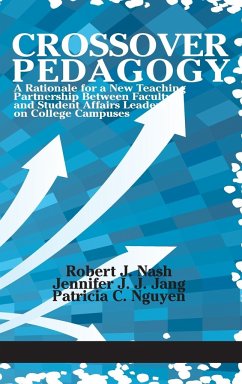 Crossover Pedagogy - Nash, Robert J.; Jang, Jennifer J. J.; Nguyen, Patricia C.