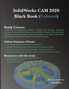 SolidWorks CAM 2020 Black Book (Colored) - Verma, Gaurav; Weber, Matt