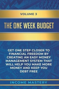 The One-Week Budget - Income Mastery