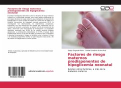 Factores de riesgo maternos predisponentes de hipoglicemia neonatal