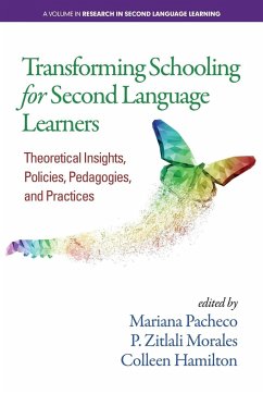 Transforming Schooling for Second Language Learners