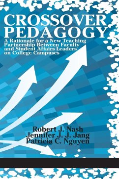 Crossover Pedagogy - Nash, Robert J.; Jang, Jennifer J. J.; Nguyen, Patricia C.