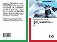 Rivestimenti a spruzzo al plasma e prodotti in ossido di alluminio - Beleaiev, Igor;Stepnov, Alexei;Kireev, Andrei