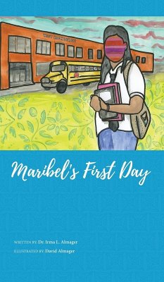 Maribel's First Day (HC) - Almager, Irma L.