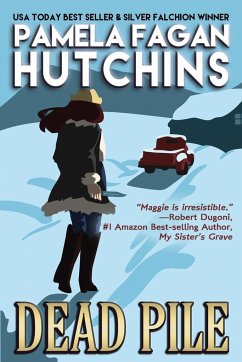 Dead Pile (Maggie #3) - Hutchins, Pamela Fagan