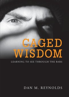 Caged Wisdom - Reynolds, Dan M.