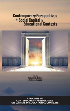 Contemporary Perspectives on Social Capital in Educational Contexts (hc)