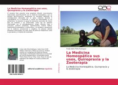 La Medicina Homeopática sus usos, Quiropraxia y la Zooterapía - Peña Rodriguez, Fredy Isidro