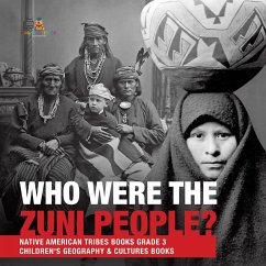 Who Were the Zuni People?   Native American Tribes Books Grade 3   Children's Geography & Cultures Books - Baby