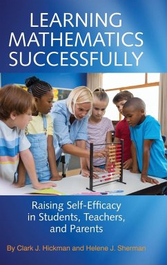 Learning Mathematics Successfully - Hickman, Clark J.; Sherman, Helene J.