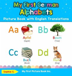 My First German Alphabets Picture Book with English Translations - S., Sophia