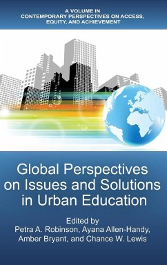 Global Perspectives on Issues and Solutions in Urban Education