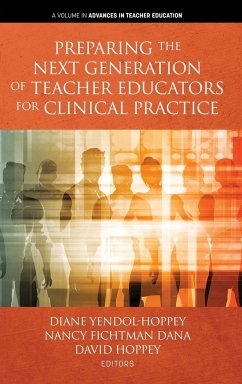 Preparing the Next Generation of Teacher Educators for Clinical Practice (hc)