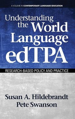 Understanding the World Language edTPA - Hildebrandt, Susan A.; Swanson, Pete