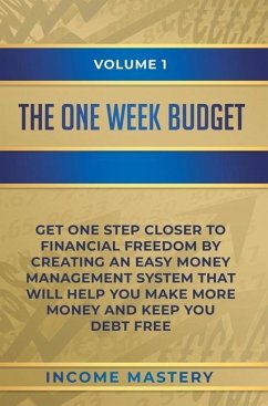 The One-Week Budget - Income Mastery