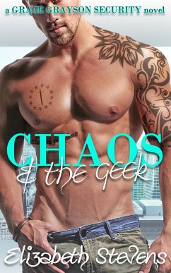 Chaos & the Geek - Stevens, Elizabeth