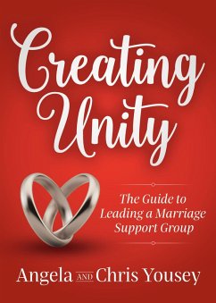 Creating Unity (eBook, ePUB) - Yousey, Angela; Yousey, Chris