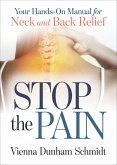 Stop the Pain (eBook, ePUB) Stop the Pain (eBook, ePUB)