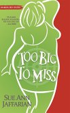 Too Big To Miss (Odelia Grey Mystery, #1) (eBook, ePUB)