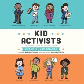 Kid Activists - Kid Legends - True Tales of Childhood from Champions of Change, Book 6 (Unabridged) (MP3-Download) Kid Activists - Kid Legends - True Tales of Childhood from Champions of Change, Book 6 (Unabridged) (MP3-Download)
