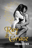 Ray und Grace (eBook, ePUB)