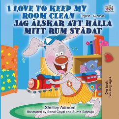 I Love to Keep My Room CleanJag älskar att hålla mitt rum städat (eBook, ePUB) - Admont, Shelley; KidKiddos Books