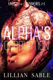 Alpha's Corruption (Omegas of Pandora, #5) (eBook, ePUB)