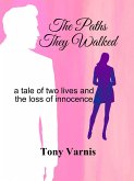 The Paths They Walked (eBook, ePUB)