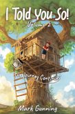 The Journey Continues (I Told You So!, #2) (eBook, ePUB) The Journey Continues (I Told You So!, #2) (eBook, ePUB)