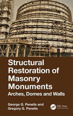 Structural Restoration of Masonry Monuments (eBook, PDF) - Penelis, George G.; Penelis, Gregory G.