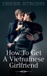 How to Get a Vietnamese Girlfriend... - Bild 1