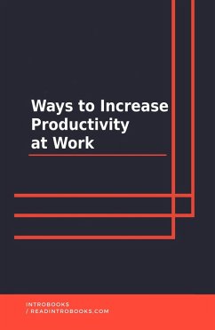 Cover Ways To Increase Productivity At Work (eBook, ePUB)
