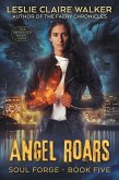 Angel Roars (Soul Forge, #5) (eBook, ePUB)