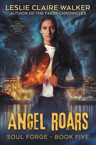 Angel Roars (Soul Forge, #5) (eBook, ePUB) Angel Roars (Soul Forge, #5) (eBook, ePUB)
