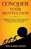 Conquer Your Motivation (Personal Progression Series, #2) (eBook, ePUB)
