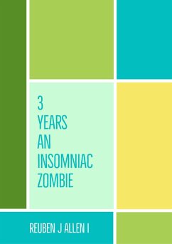 Cover 3 Years An Insomniac Zombie (eBook, ePUB)