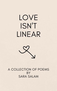 Cover Love Isn't Linear: A Poetry Collection About Modern Love (eBook, ePUB)
