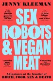Sex Robots & Vegan Meat (eBook, ePUB)