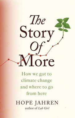 The Story of More (eBook, ePUB) - Jahren, Hope